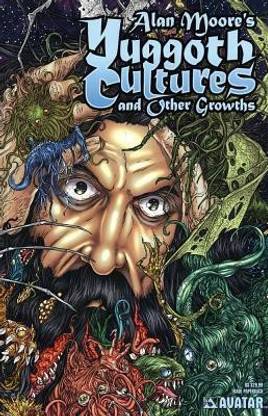 Alan Moore's Yuggoth Cultures
