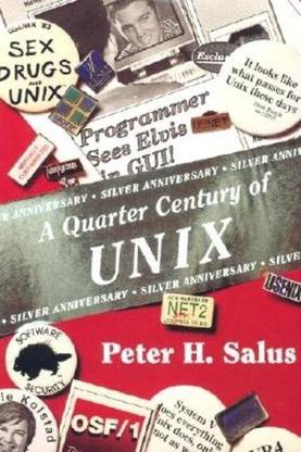 Quarter Century of UNIX, A