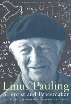 Linus Pauling, Scientist and Peacemaker