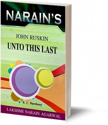 Narain's Unto This Last * (English): John Ruskin