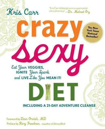 Crazy Sexy Diet