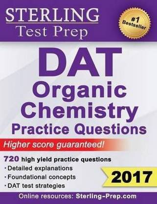 Sterling Test Prep DAT Organic Chemistry Practice Questions