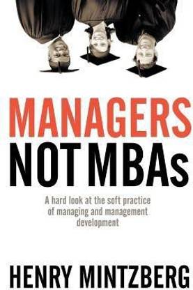 Managers Not MBAs