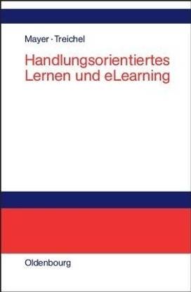 Handlungsorientiertes Lernen und eLearning