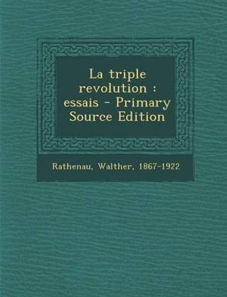 La triple revolution