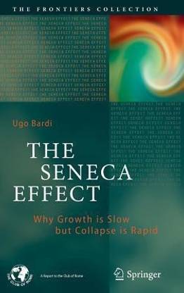 The Seneca Effect