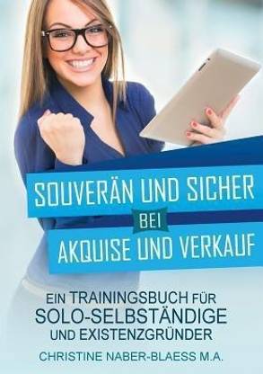 Souveraen und sicher bei Akquise und Verkauf