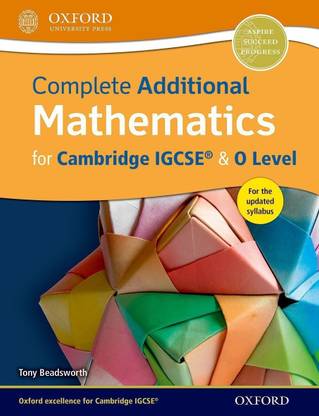 Complete Additional Mathematics for Cambridge IGCSE (R) & O Level