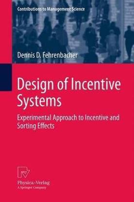 Design of Incentive Systems