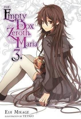 The Empty Box and Zeroth Maria, Vol. 3 (light novel)