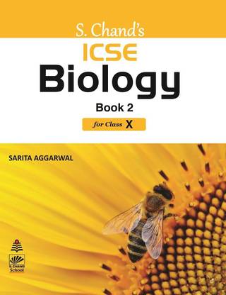 S Chand's ICSE Biology Book II for Class X
