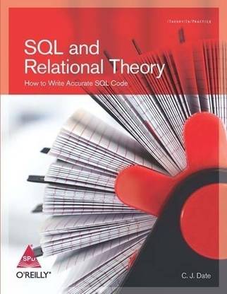 SQL and Relational Theory How to Write Accurate SQL Code
