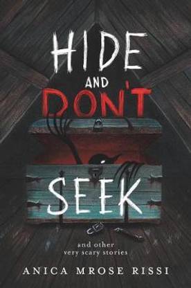 Hide and Don't Seek