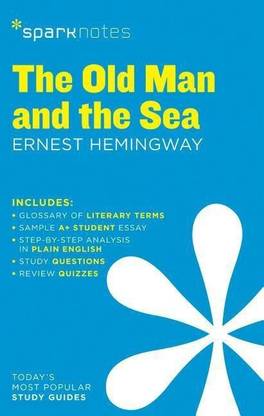 The Old Man and the Sea SparkNotes Literature Guide: Volume 52
