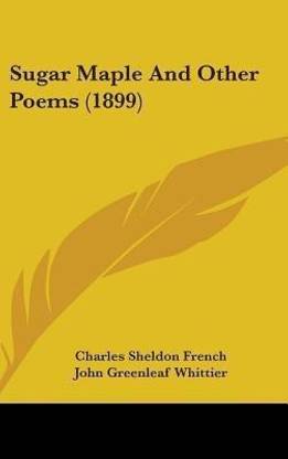 Sugar Maple and Other Poems (1899)