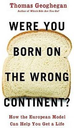 Were You Born on the Wrong Continent?