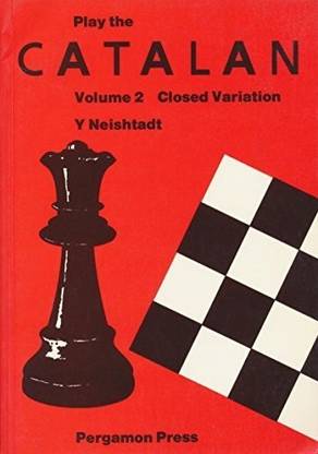 Play the Catalan: Closed Variation and Catalan Opening After 1 d4 d5 2 c4 v. 2