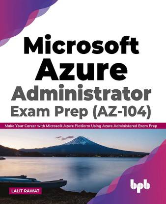 Microsoft Azure Administrator Exam Prep (AZ-104)
