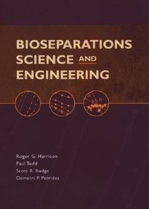 Bioseparations Science and Engineering