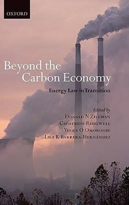 Beyond the Carbon Economy  - Energy Law in Transition 1 Edition