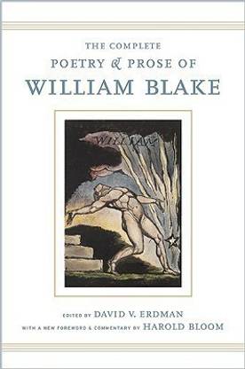 The Complete Poetry and Prose of William Blake