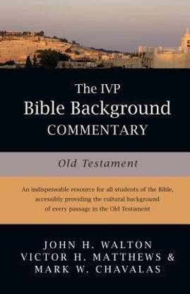 The IVP Bible Background Commentary: Old Testament