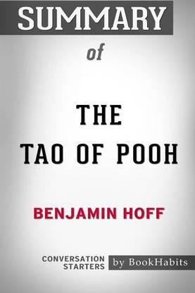 Summary of The Tao of Pooh by Benjamin Hoff