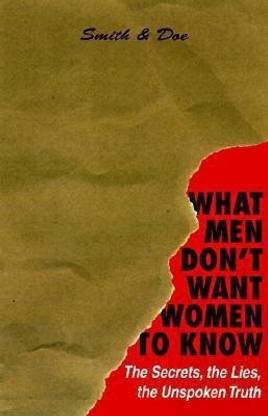 What Men Don't Want Women to Know