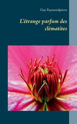 L'?trange parfum des cl?matites