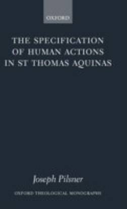 The Specification of Human Actions in St Thomas Aquinas