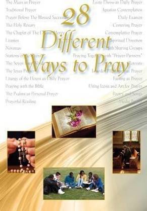 28 Different Ways to Pray