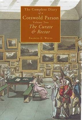 The Complete Diary of a Cotswold Parson: Curate and Rector v. 2