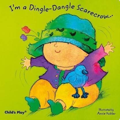 I'm a Dingle-Dangle Scarecrow