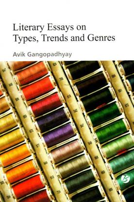 Literary Essays on Types, Trends and Genres