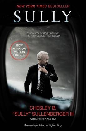 Sully Film Tie-in Edition  - The Untold Story Behind The Miracle on the Hudson