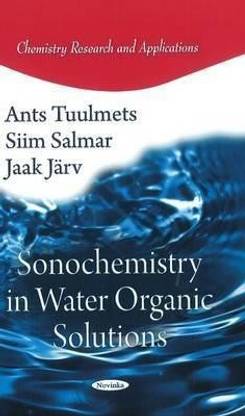 Sonochemistry in Water Organic Solutions
