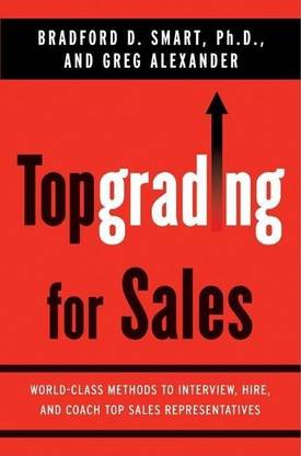 Topgrading For Sales