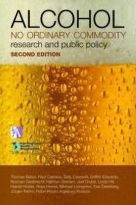 Alcohol: No Ordinary Commodity