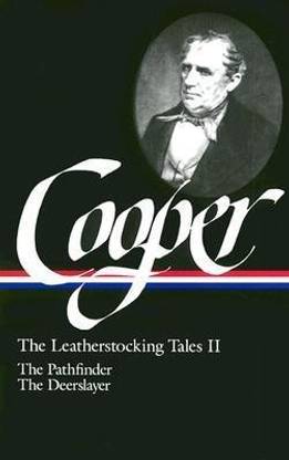 James Fenimore Cooper: The Leatherstocking Tales Vol. 2 (LOA #27)