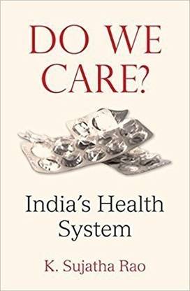Do We Care? - India's Health System