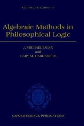Algebraic Methods in Philosophical Logic