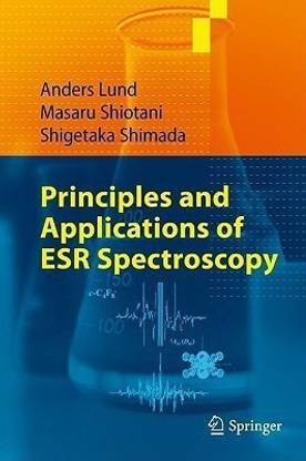Principles and Applications of ESR Spectroscopy