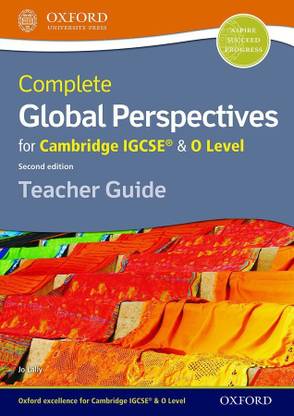 Complete Global Perspectives for Cambridge IGCSE (R) & O Level Teacher Guide  - Teacher Guide
