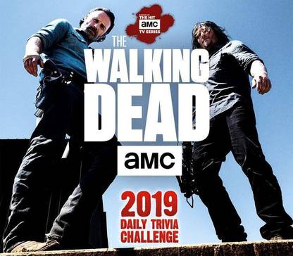The Walking Dead Amc Daily Trivia Challenge 2019 Day-to-Day Calendar
