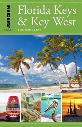 Insiders' Guide (R) to Florida Keys & Key West