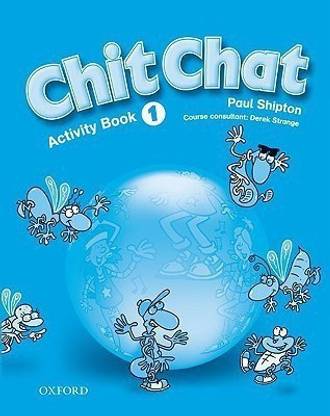 Chit Chat 1: Activity Book