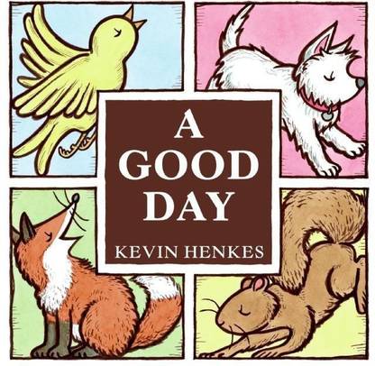 A Good Day Board Book