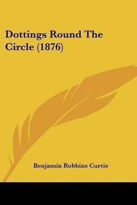 Dottings Round The Circle (1876)