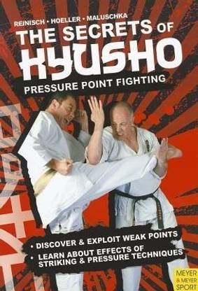 The Secrets of Kyusho - Pressure Point Fighting
