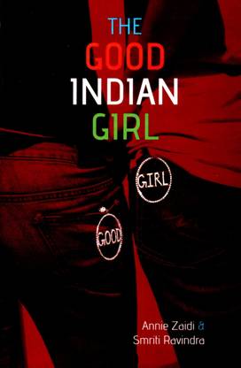The Bad Boys Guide to the Good Indian Girl